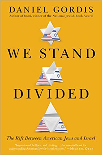 Daniel Gordis: We Stand Divided