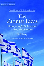 Gil Troy, “The Zionist Ideas: Visions for the Jewish Homeland―Then, Now, Tomorrow”